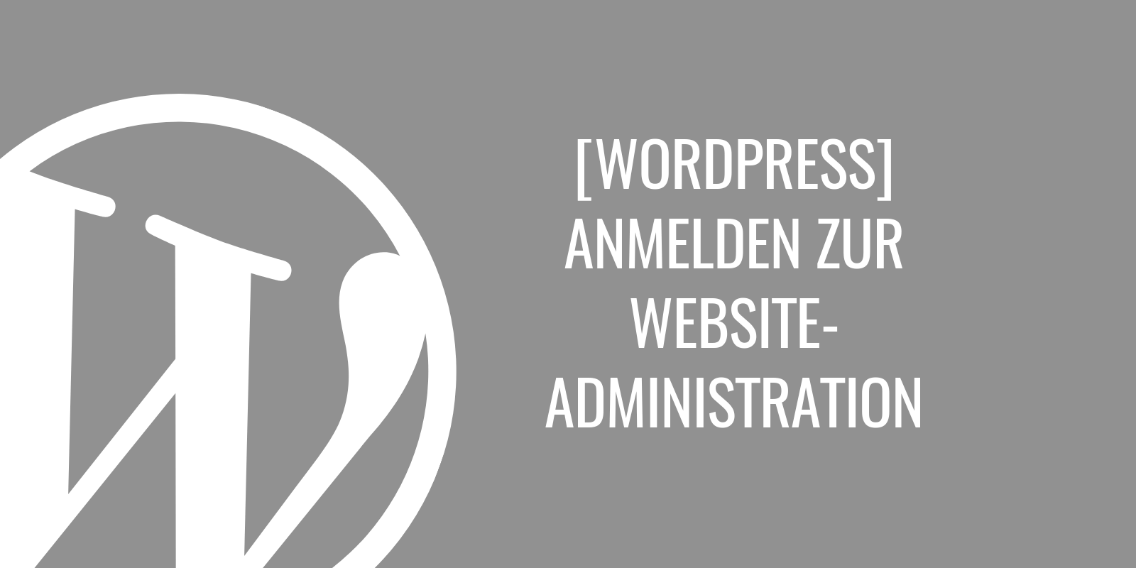 WordPress - Anmelden zur Website-Administration