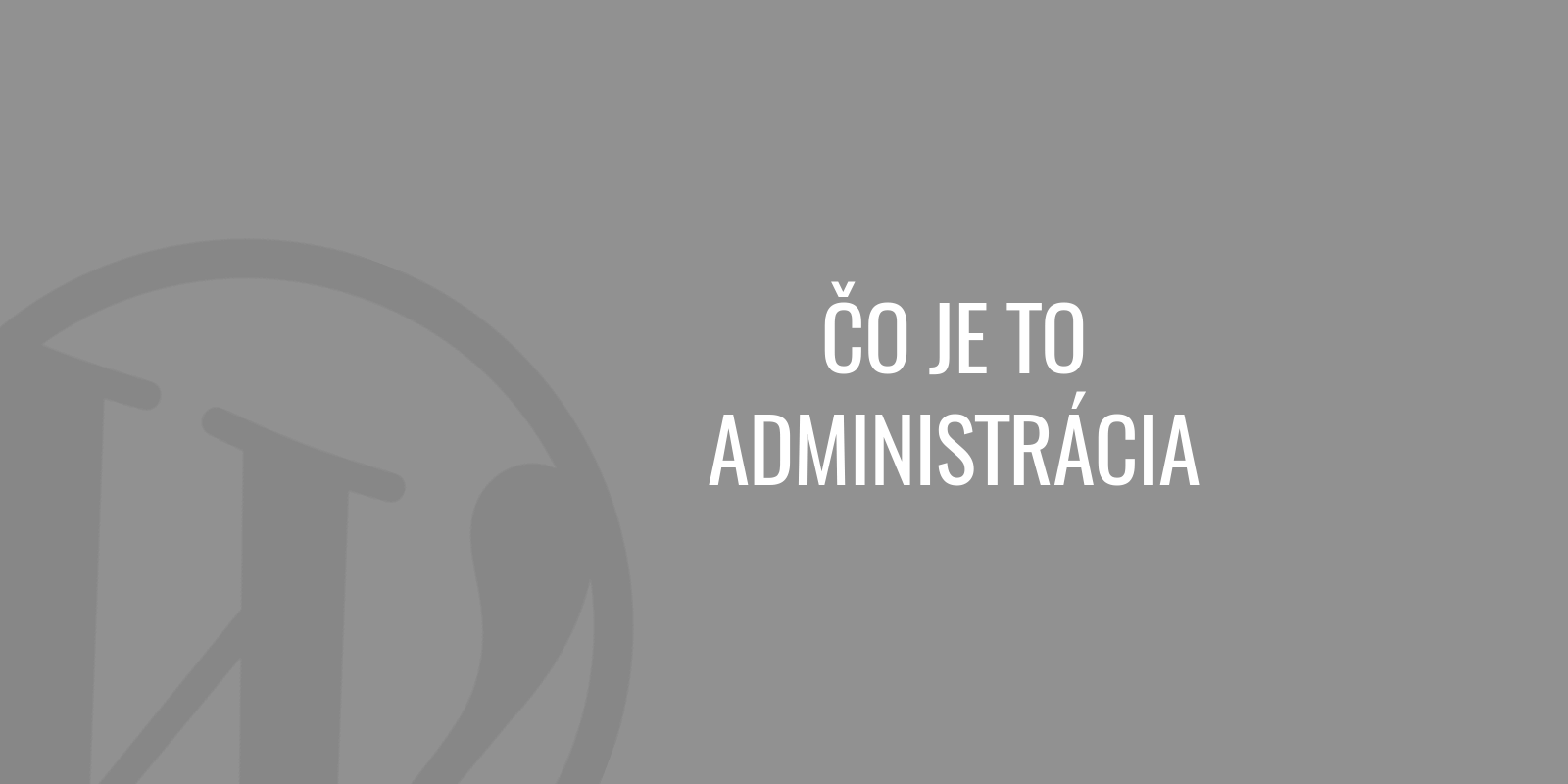 was-ist-es-administration