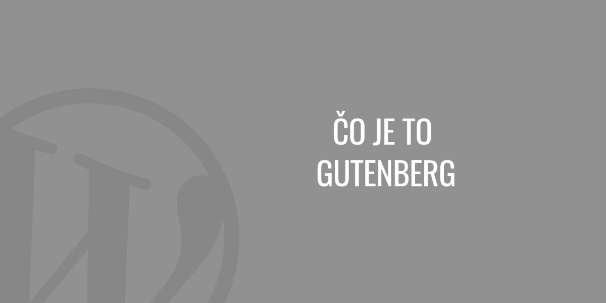 Was ist Gutenberg?