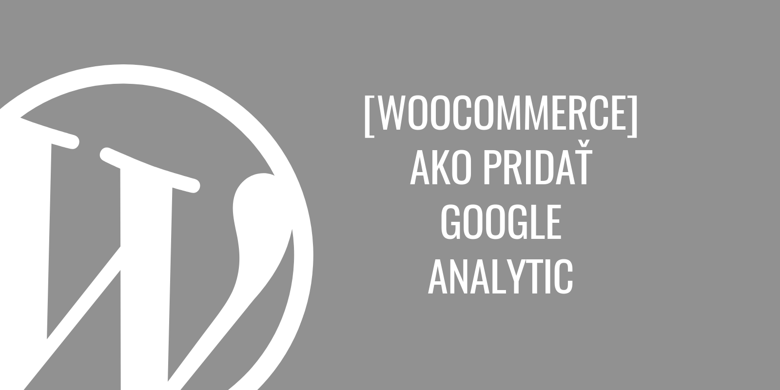 So fügen Sie Google Analytics in WooCommerce hinzu